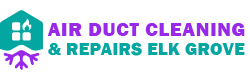 Air Duct Cleaning & Repairs Elk Grove